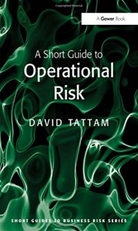 cover of the book A short guide to operational risk