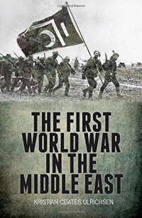 cover of the book The first world war in the Middle East