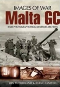 cover of the book Malta GC : rare photographs from wartime archives