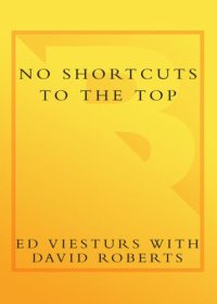 cover of the book No shortcuts to the top : climbing the world's 14 highest peaks