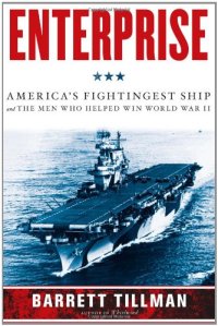 cover of the book Enterprise : America's fightingest ship and the men who helped win World War II