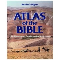 cover of the book Atlas Of The Bible : an Illustrated Guide To The Holy Land