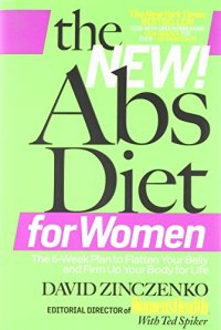 cover of the book The New ABS Diet for Women : the Six-Week Plan to Flatten Your Stomach and Keep You Lean for Life