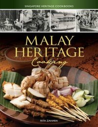 cover of the book Malay heritage cooking