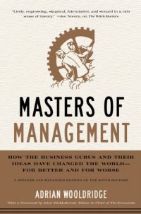 cover of the book Masters of management : how the business gurus and their ideas have changed the world : for better and for worse