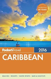 cover of the book Fodor's 2016 Caribbean