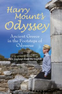 cover of the book Harry Mount’s odyssey : ancient Greece in the footsteps of Odysseus