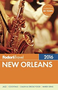 cover of the book Fodor's New Orleans 2016