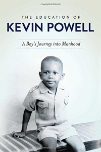 cover of the book The education of Kevin Powell : a boy's journey into manhood