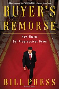 cover of the book Buyer’s remorse : how Obama let progressives down