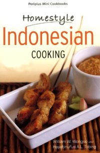 cover of the book Homestyle Indonesian Cooking