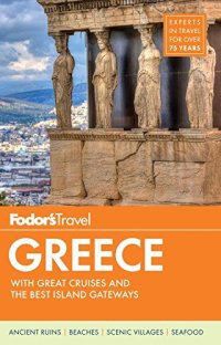 cover of the book Fodor's Greece: with Great Cruises & the Best Islands