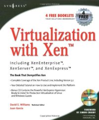cover of the book Virtualization with Xen (tm): Including XenEnterprise, XenServer, and XenExpress