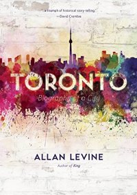 cover of the book Toronto : biography of a city