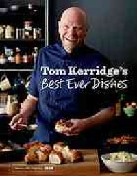 cover of the book Tom Kerridge’s Best Ever Dishes