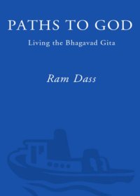 cover of the book Paths to god : living the Bhagavad Gita