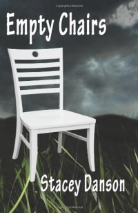 cover of the book Empty Chairs: Much more than a story about child abuse