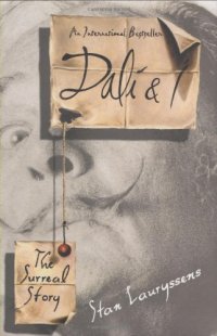 cover of the book Dali & I : the surreal story