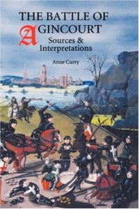 cover of the book The battle of Agincourt : sources and interpretations