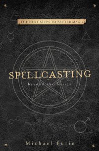 cover of the book Spellcasting: Beyond the Basics