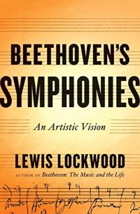 cover of the book Beethoven’s symphonies : an artistic vision