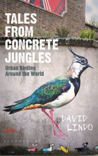 cover of the book Tales from concrete jungles : urban birding around the world