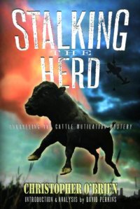 cover of the book Stalking the herd : unraveling the cattle mutilation mystery