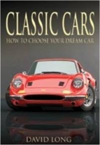 cover of the book Classic cars : how to choose your dream car