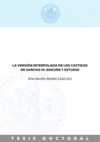 cover of the book La versión interpolada de los Castigos de Sancho IV: edición y estudio