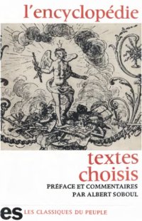 cover of the book L’encyclopédie : textes choisis