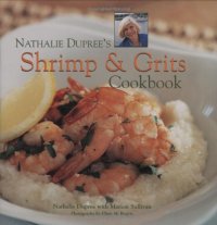 cover of the book Nathalie Dupree's Shrimp and Grits Cookbook