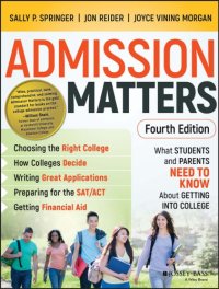 cover of the book Admission Matters: What Students and Parents Need to Know About Getting into College