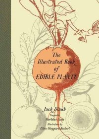 cover of the book The Illustrated Book of Edible Plants