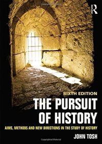 cover of the book The Pursuit of History: Aims, methods and new directions in the study of history