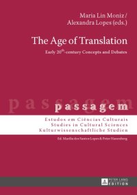 cover of the book The Age of Translation: Early 20th-century Concepts and Debates