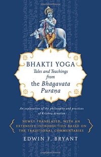 cover of the book Bhakti Yoga: Tales and Teachings from the Bhagavata Purana