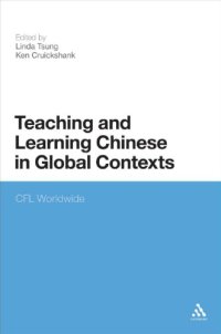 cover of the book Teaching and Learning Chinese in Global Contexts: CFL Worldwide