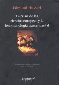 cover of the book La crisis de las ciencias europeas y la fenomenología trascendental