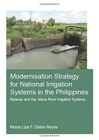 cover of the book Modernisation Strategy for National Irrigation Systems in the Philippines: Balanac and Sta. Maria River Irrigation Systems