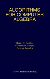 cover of the book Algorithms for Computer Algebra