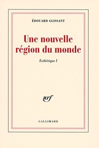 cover of the book Une nouvelle région du monde. Esthétique I