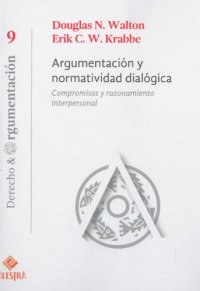 cover of the book Argumentación y normatividad dialógica