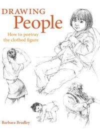 cover of the book Drawing People: How to Portray the Clothed Figure