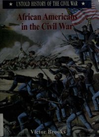 cover of the book African Americans in the Civil War (Untold History of the Civil War)