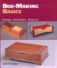 cover of the book Box-Making Basics  Design Ideas, Techniques, and Projects from An Expert Box Maker