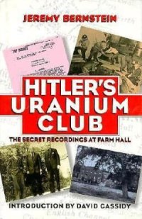 cover of the book Hitler's Uranium Club  The Secret Recordings at Farm Hall