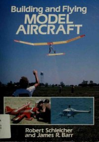 cover of the book Building and Flying Model Aircraft