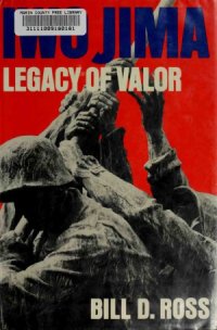 cover of the book Iwo Jima  Legacy of Valor