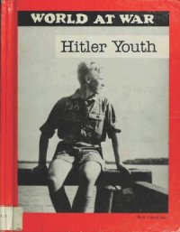 cover of the book Hitler Youth (World at War)