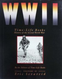 cover of the book WW II  Time-Life Books History of the Second World War